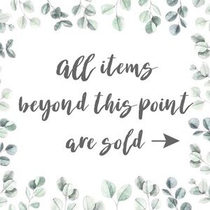 All items beyond this point have been sold!
